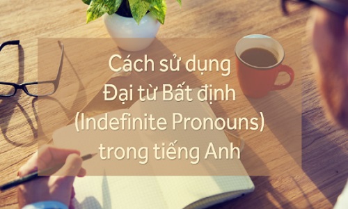 indefinite pronouns là gì