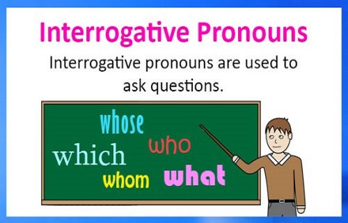 Đại từ nghi vấn (Interrogative pronouns)