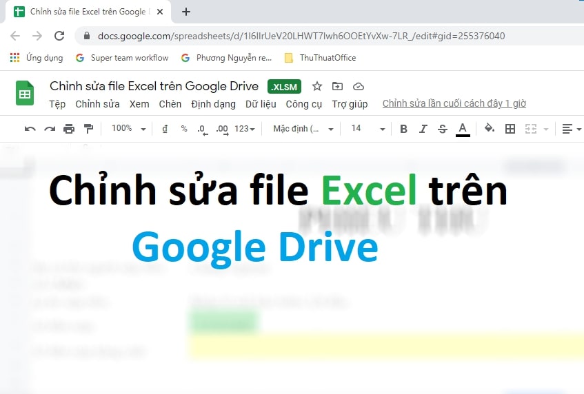 cách chỉnh sửa file excel trên google drive