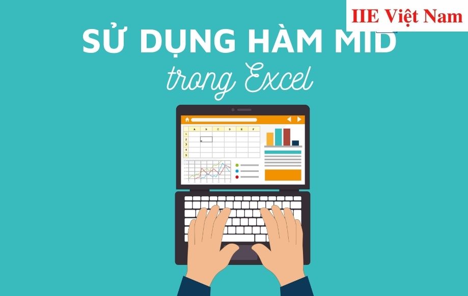 Hàm MID trong Excel - Công thức và cách dùng cực chi tiết