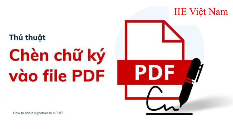 Chèn chữ ký vào file PDF với 5 cách nhanh gọn hiệu quả