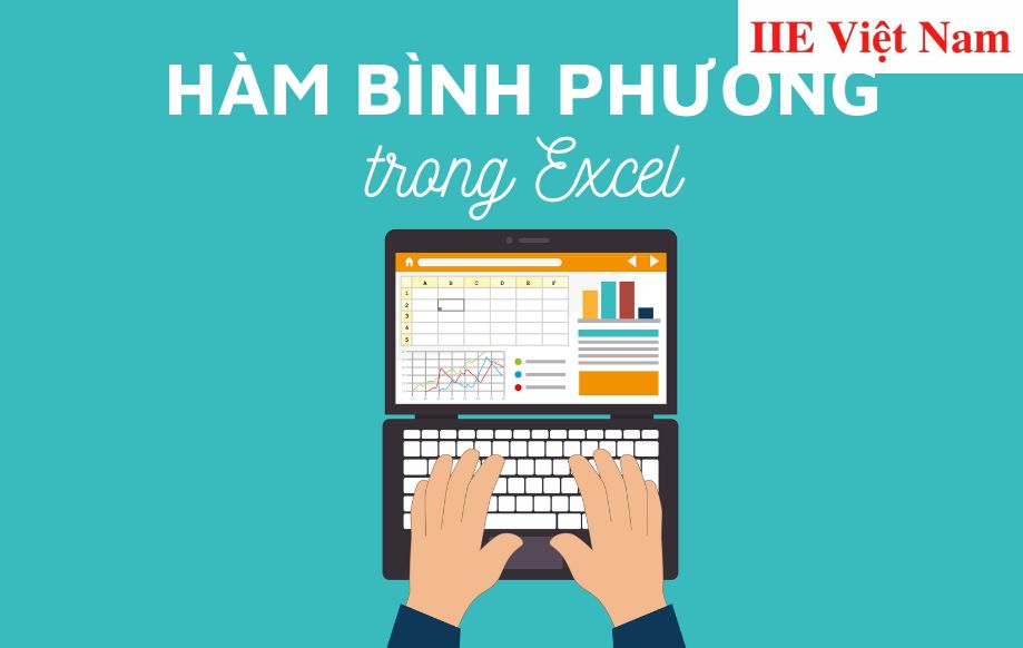 Hàm bình phương trong Excel – Khái niệm và cách dùng