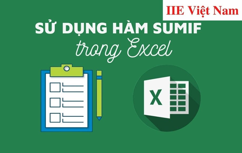 Hàm SUMIF trong Excel – Khái niệm và cách dùng chi tiết
