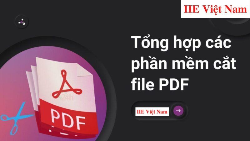 Phần mềm cắt file PDF online và chuyên biệt trên máy tính