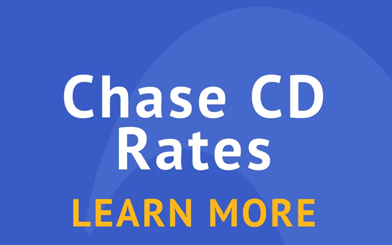 Chase Bank CD Rates Get Competitive Rates on Certificate of Deposits