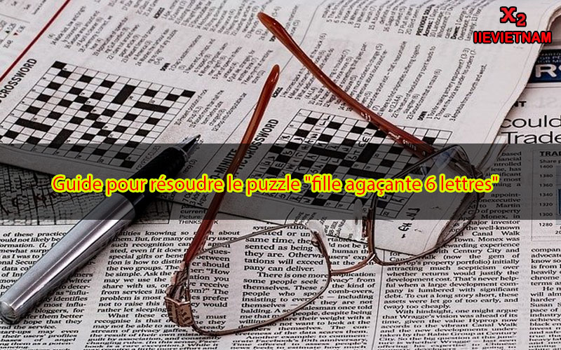 Fille agaçante 6 lettres Découvrez la solution dans les mots fléchés