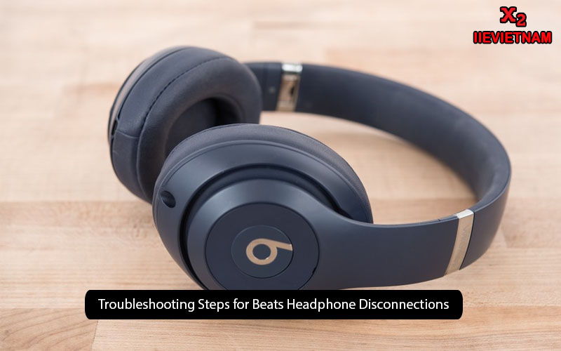 Why Do My Beats Keep Disconnecting? Troubleshooting Guide and Solutions