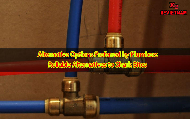 Why Do Plumbers Hate Shark Bites? Uncovering the Key Reasons