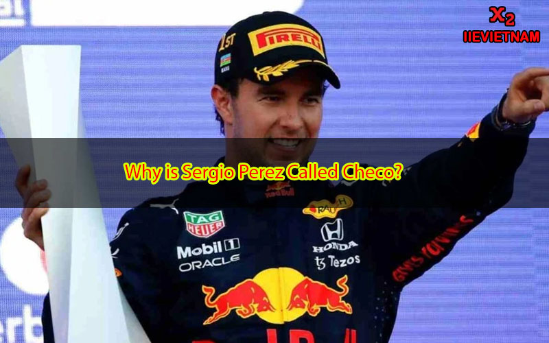 Why is Sergio Perez Called Checo? Unveiling the Origin of the Nickname